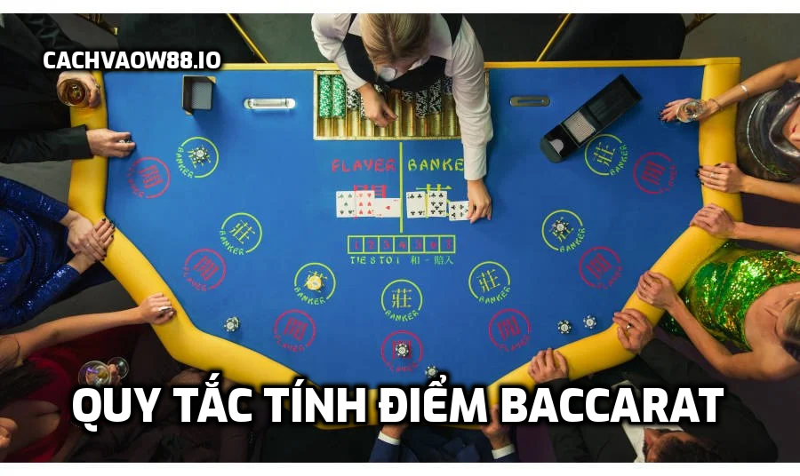 Quy tắc tính điểm Baccarat
